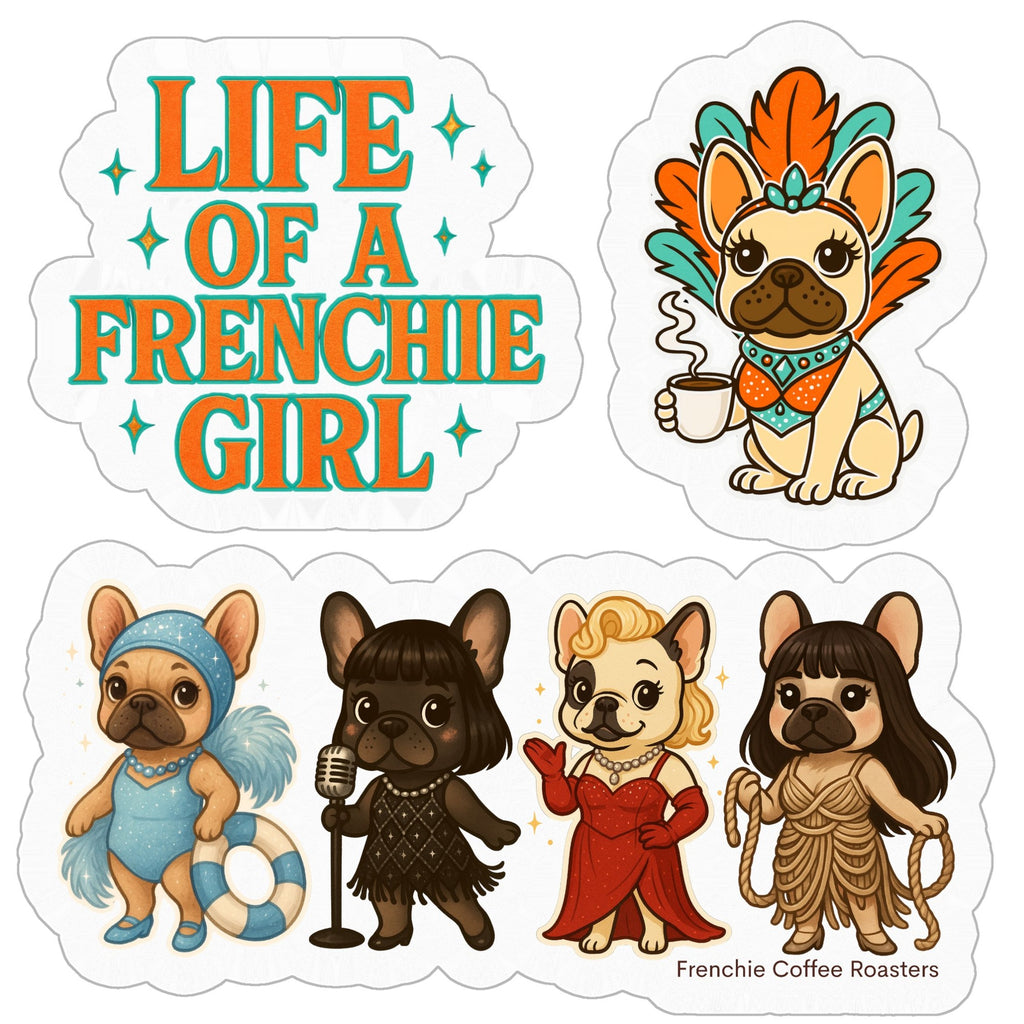 Life of a Frenchie Girl Sticker Sheet