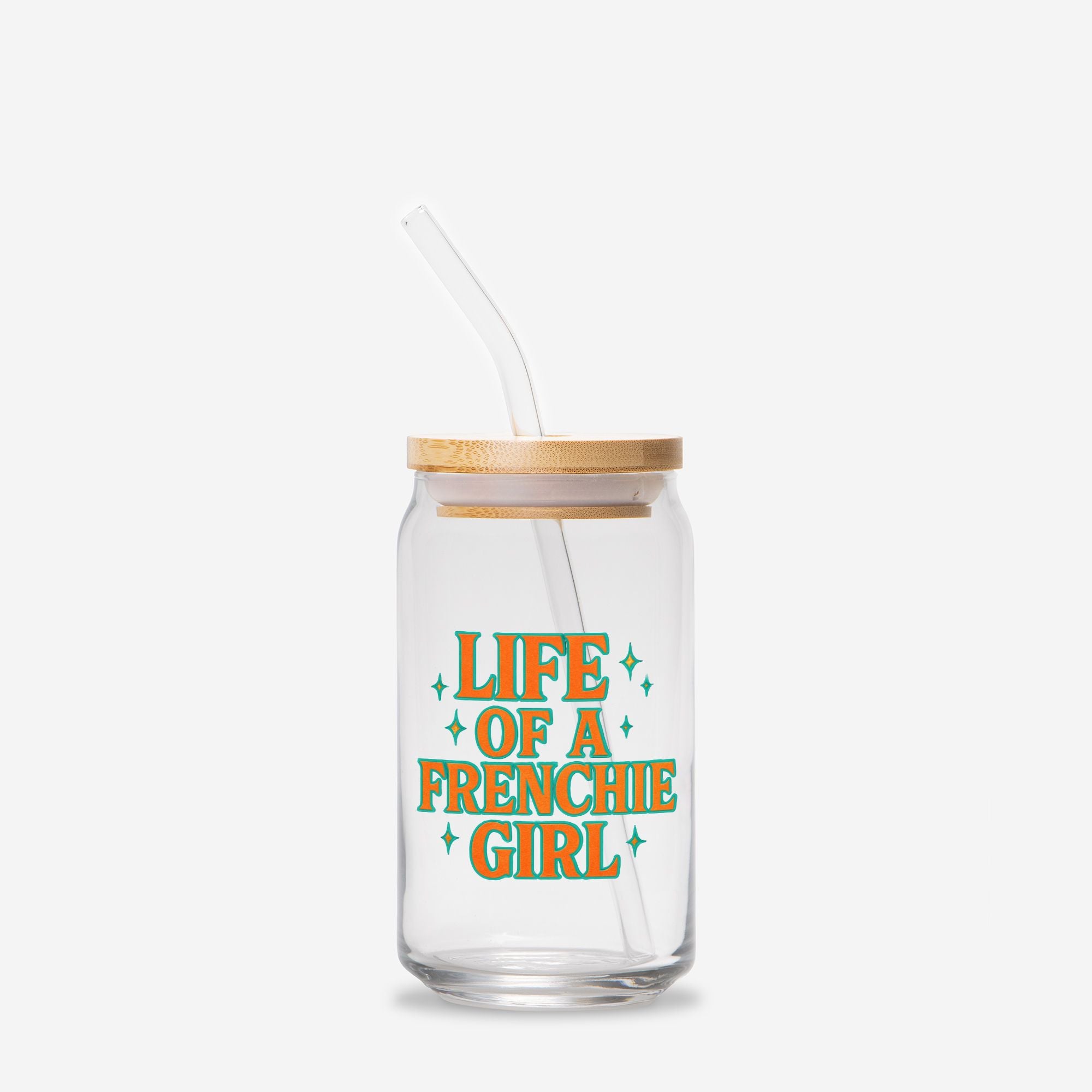 Life of a Frenchie Girl Glass Can
