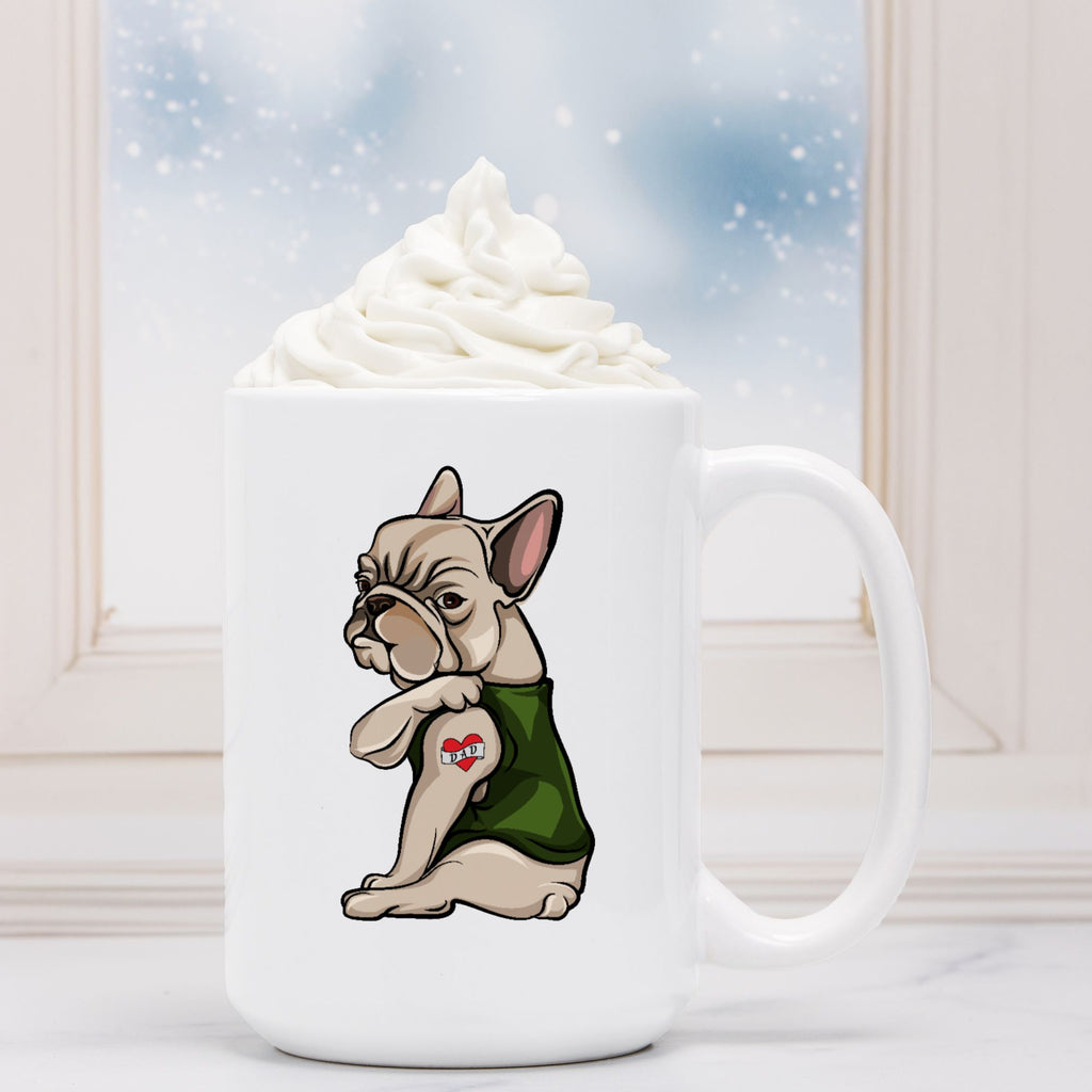 Tattoo Dad Frenchie Mug 15 oz