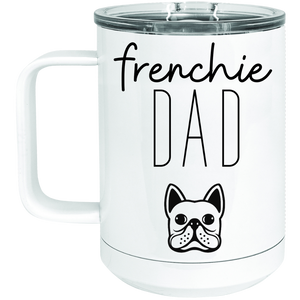 Frenchie Dad Tumbler - Frenchie Coffee Roasters