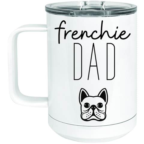 Frenchie Dad Tumbler - Frenchie Coffee Roasters