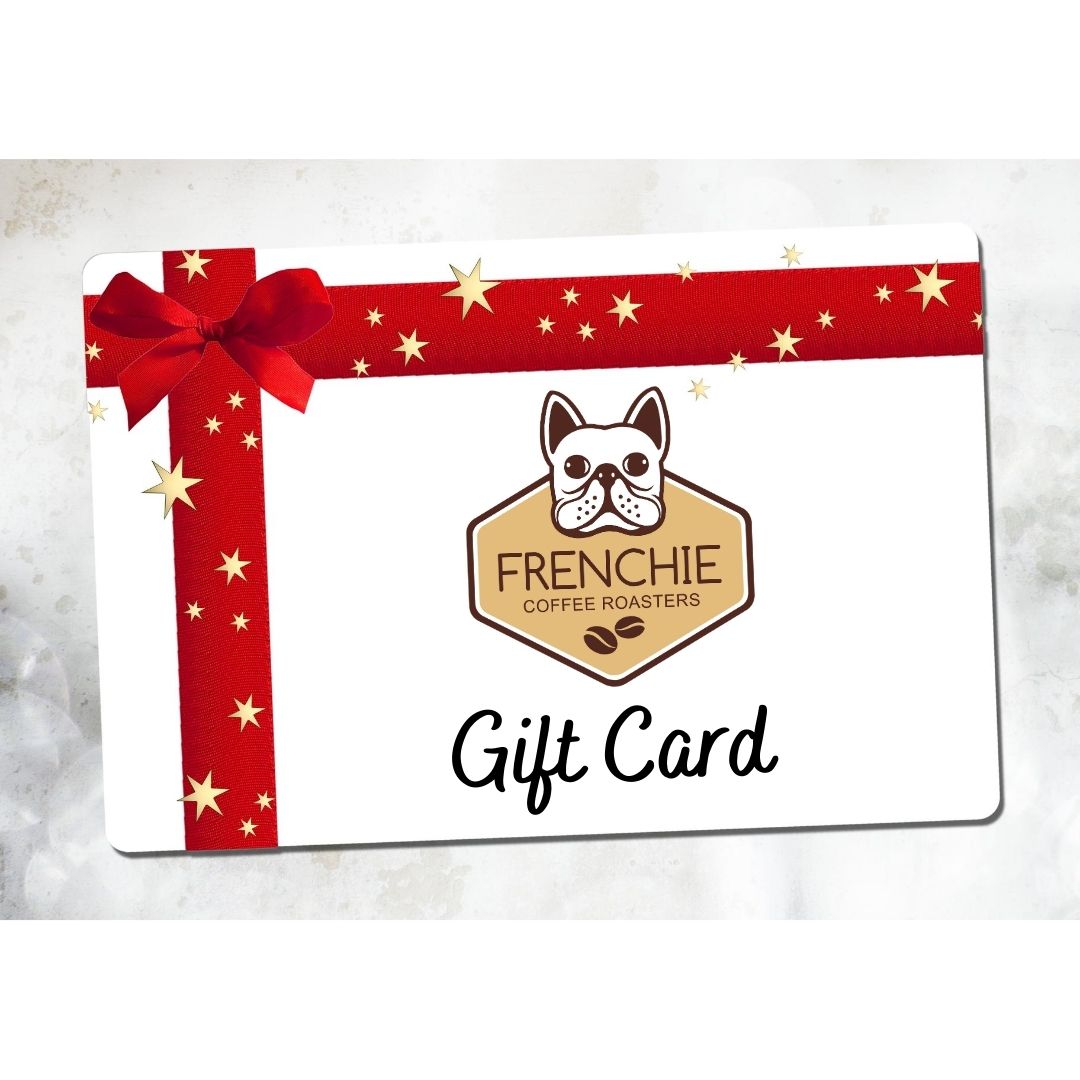 Gift Card - Frenchie Coffee Roasters