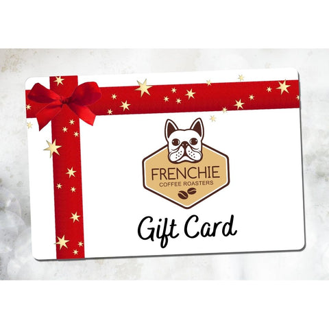 Gift Card - Frenchie Coffee Roasters