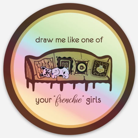 Frenchie Girls Holographic Sticker