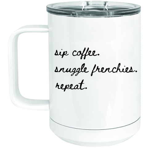 Snuggle Frenchies Tumbler - Frenchie Coffee Roasters